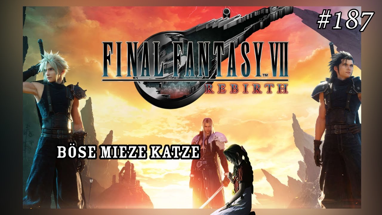 🎮Der kleine Kann WAS?🎮187 I FINAL FANTASY 7 REBIRTH