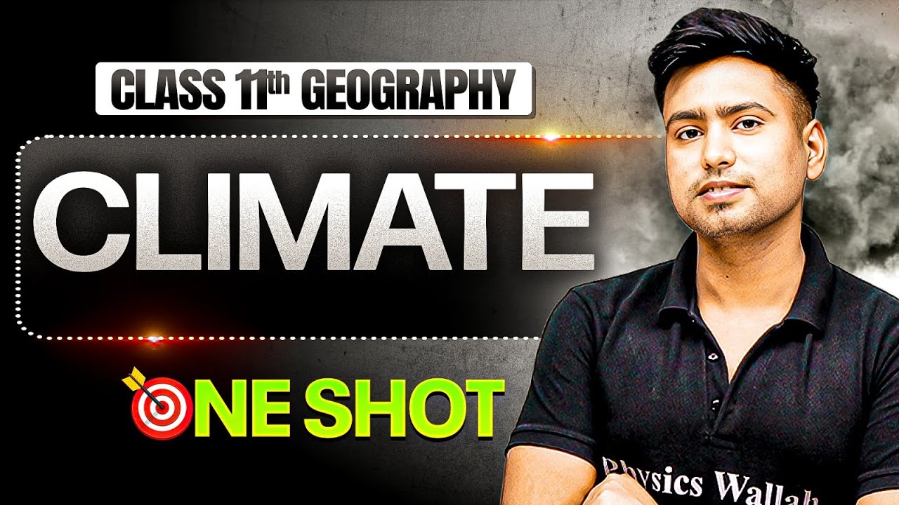 Climate Class 11 One Shot | Class 11 Geography Chapter 4 | DHURANDHAR 2026
