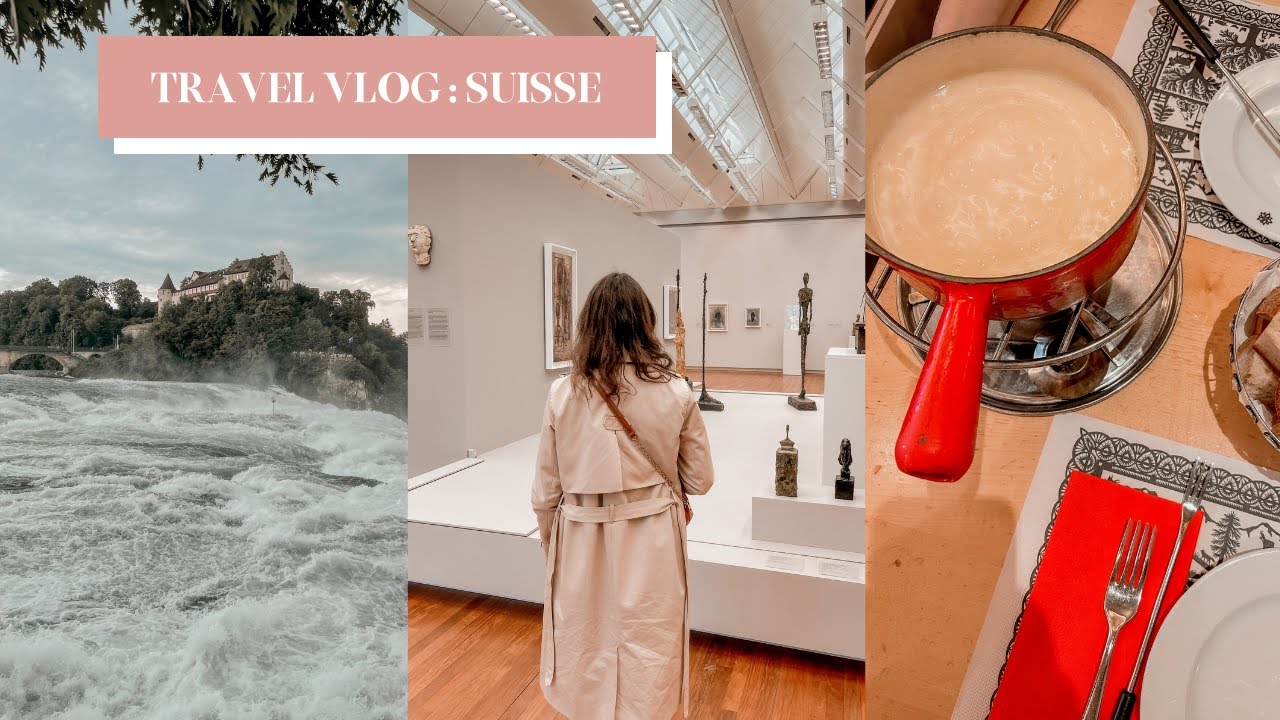 Travel Vlog : Suisse #1✨ Chutes du Rhin, Zurich, Fondue et Musée Kunsthau
