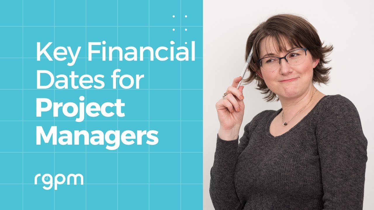 Key financial dates for project managers