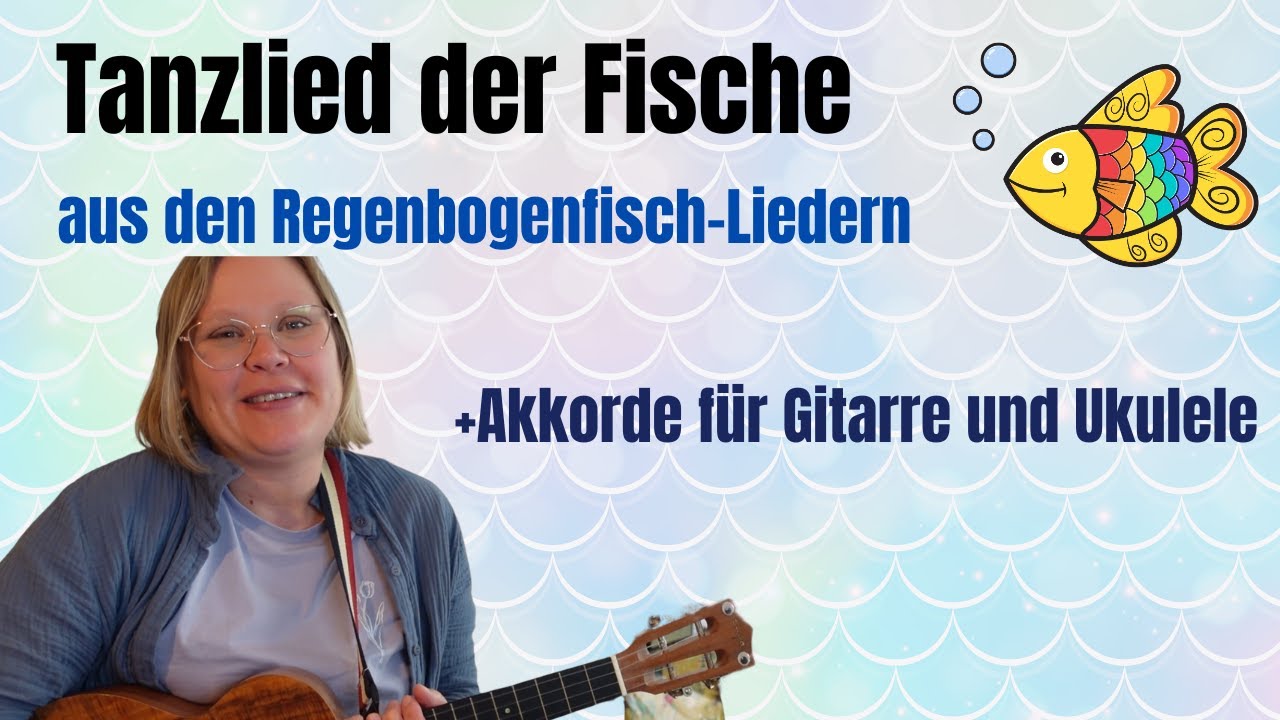 Tanzlied der Fische (Detlev Jöcker) | Lieder im Ohr Cover | Tutorial | mit Akkorden