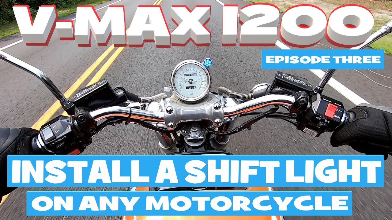 Install a shift light on a motorcycle | V Max 1200