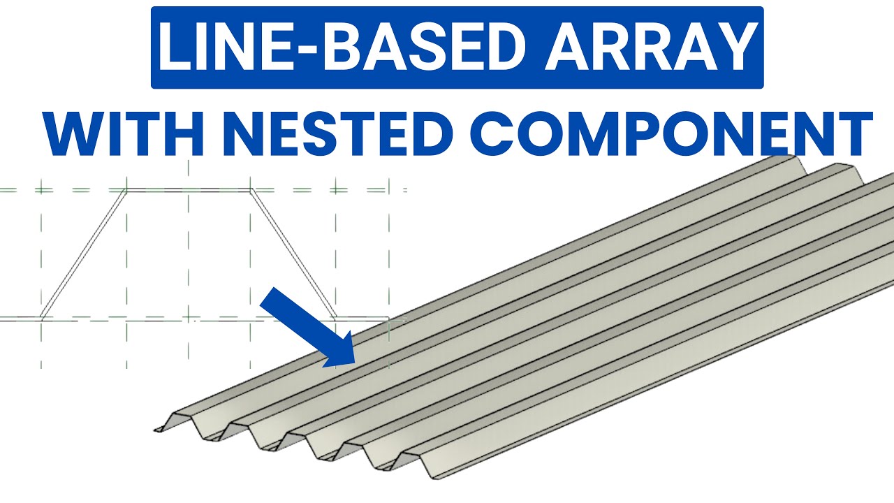 Revit family masterclass | Line-based array with nested component (trapezoidal steel sheet)