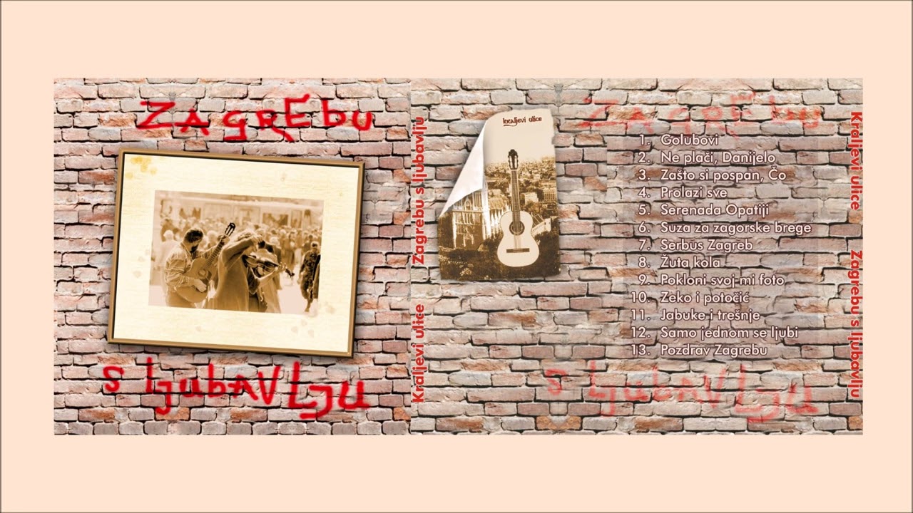 Kraljevi ulice  Zagrebu s ljubavlju  / cijeli album, full album /