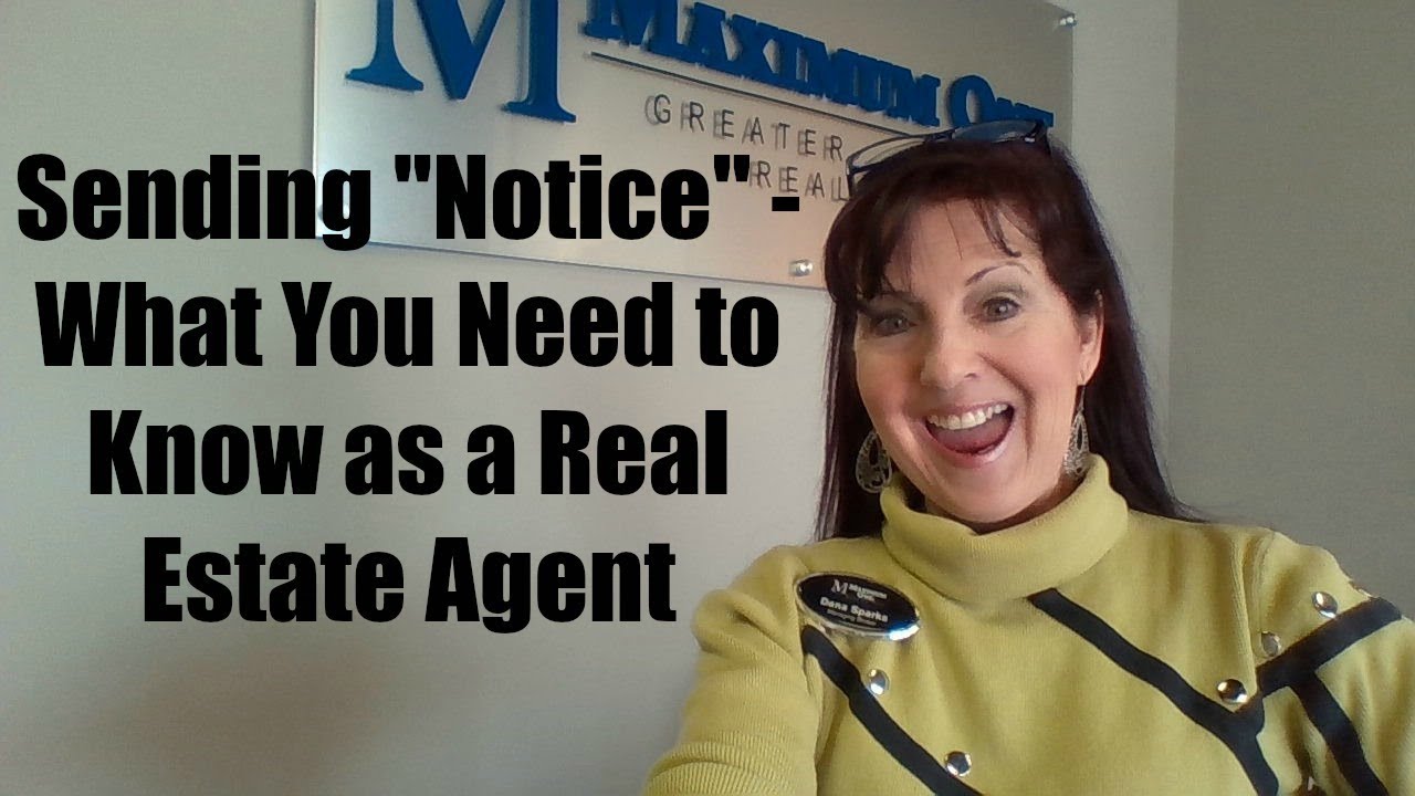 Sending Notice - What You Need to Know as an Agent