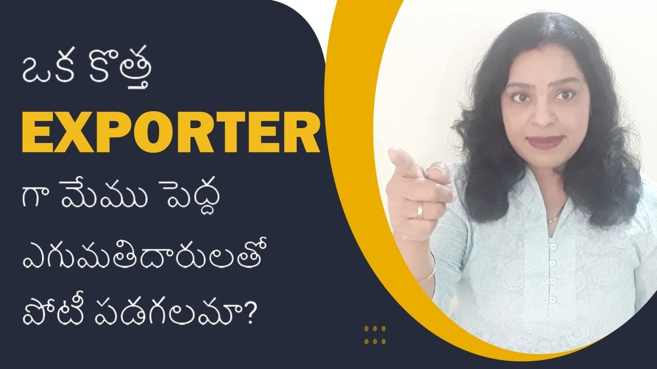 As a Startup Exporter, Can I Compete with Established Big Exporters? | iiiEM Export Import Telugu