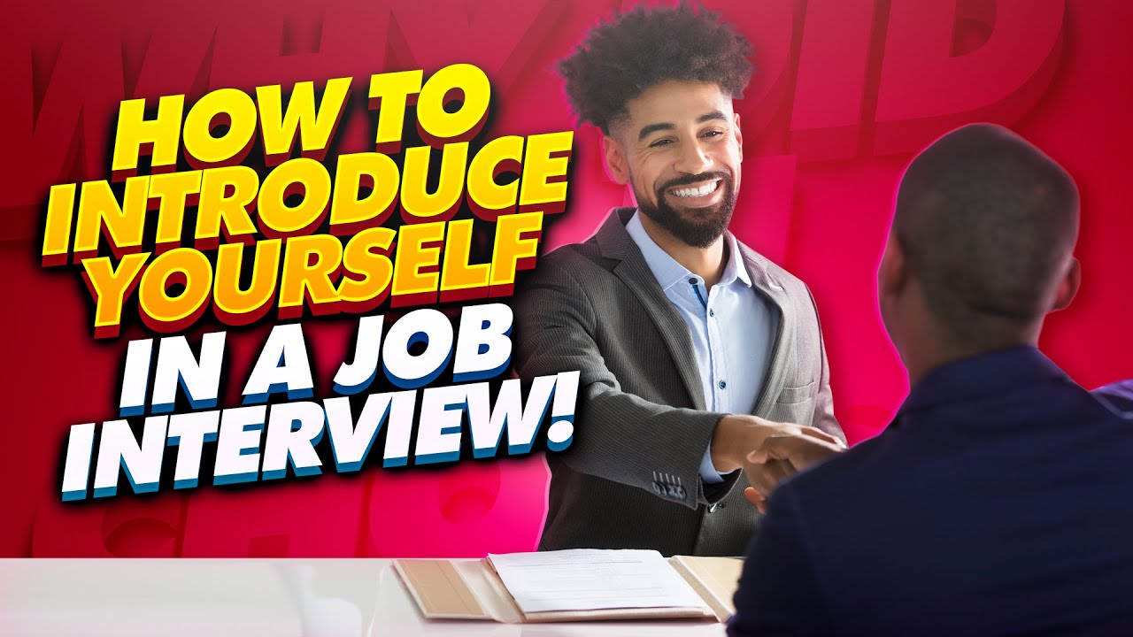 How To Introduce Yourself In A Job Interview! (Best TIPS + SAMPLE ANSWERS!)
