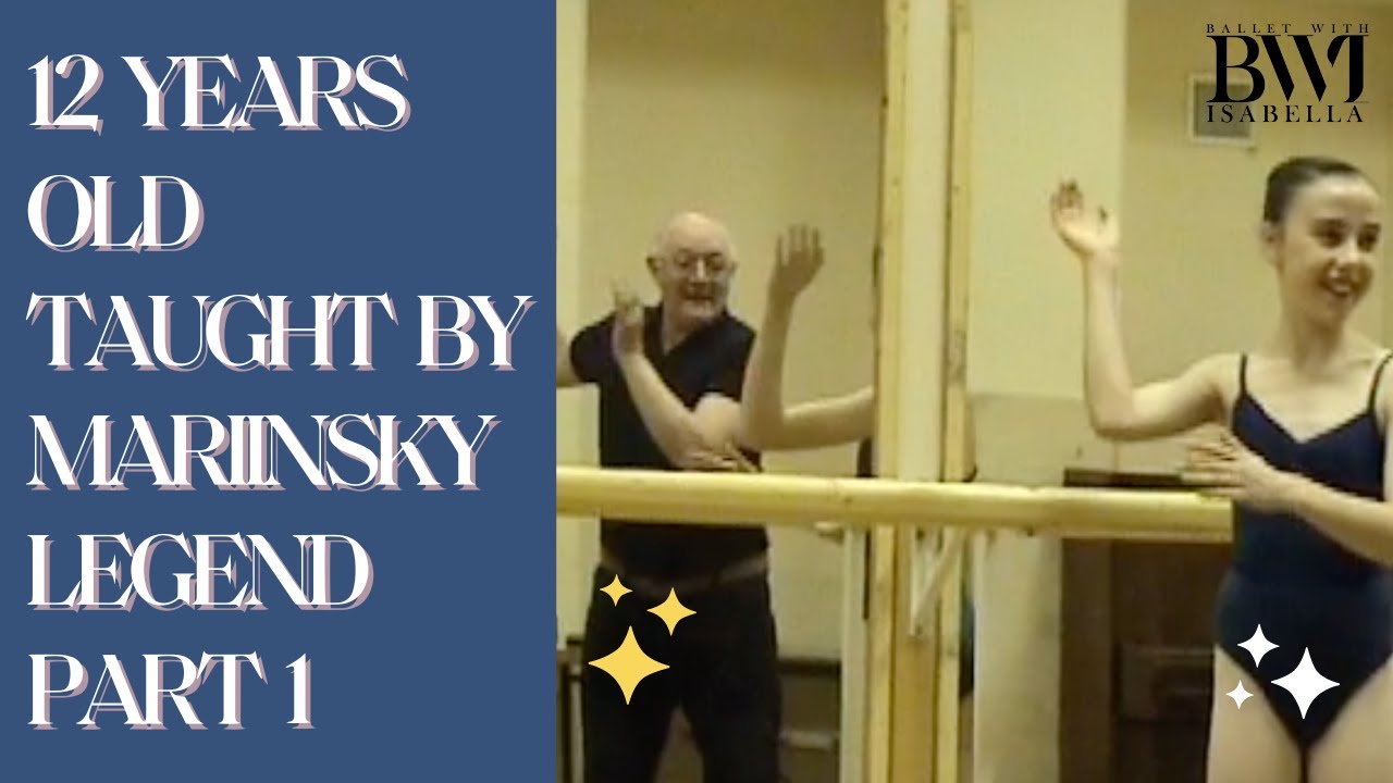 12 years old being coached by Marrinsky and Vaganova legend Gennady Selutsky