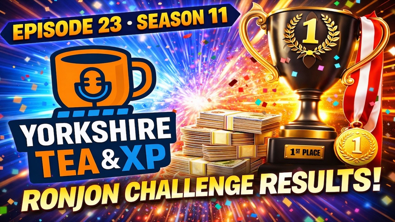 Yorkshire Tea & XP - MFL - Episode 23