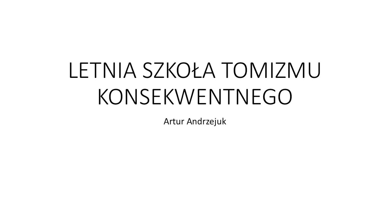 Letnia szkoła tomizmu konsekwentnego - wykład 4. Terminologia metafizyki