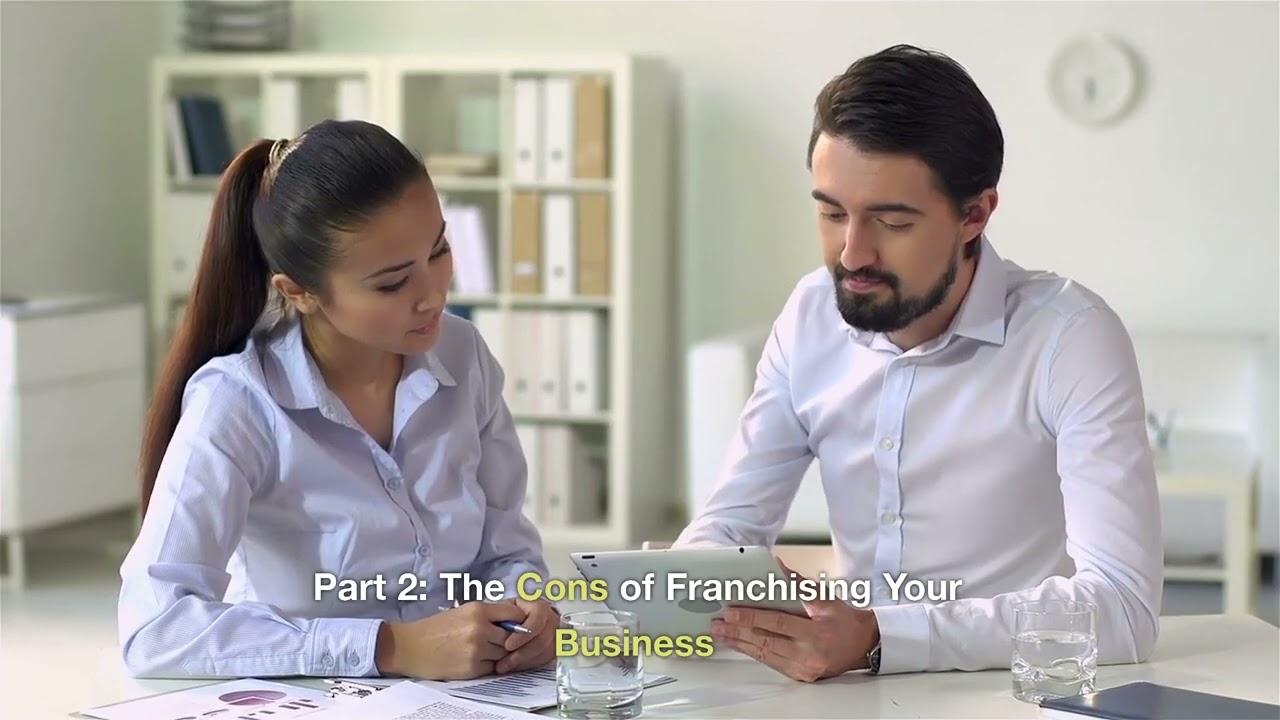 The Pros and Cons of Franchising Your Business