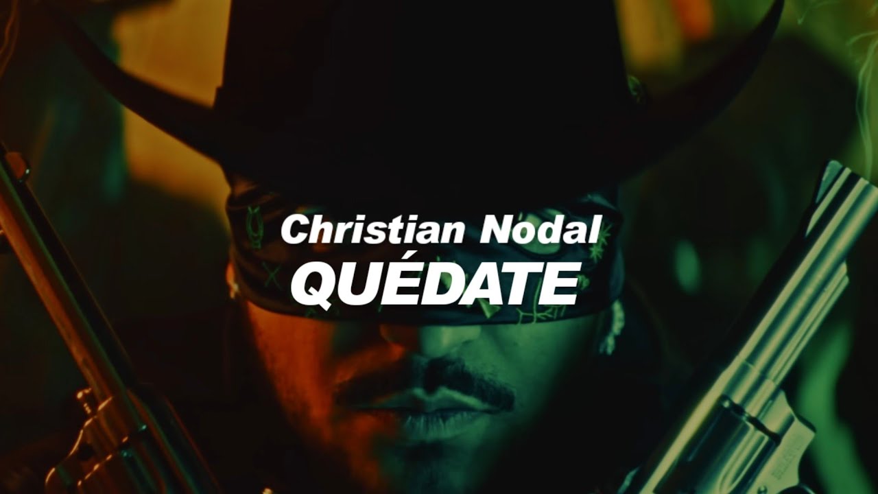 Christian Nodal - Quédate 💔|| LETRA