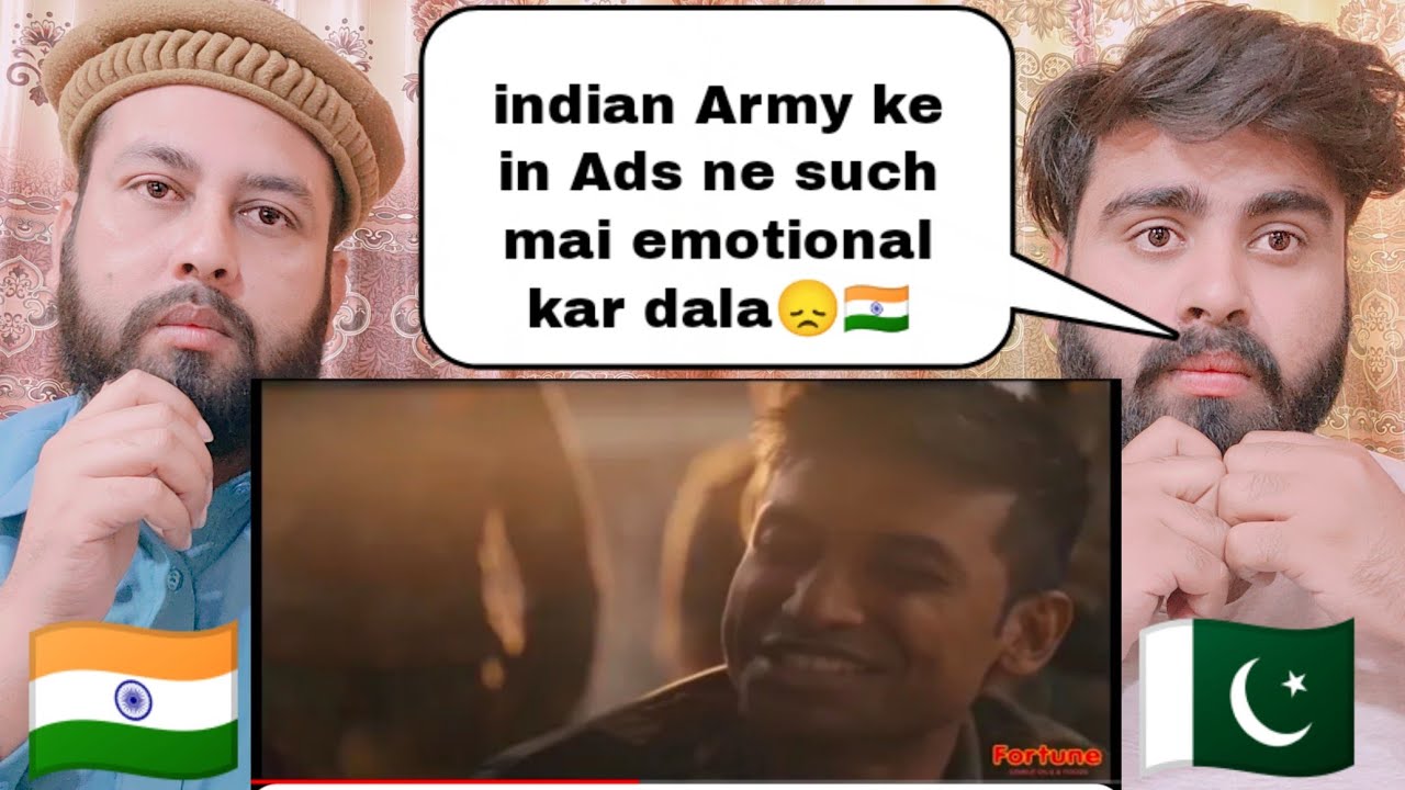 Best And Emotional Indian Army Ads That Will Make you Emotional | Reaction By|Pakistani Real React|
