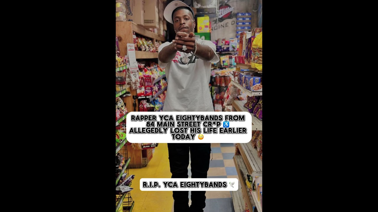 YCA EightyBands From 84 Main Street Cr*p ♿️ Allegedly Lost His Life Earlier Today 😳 #ycaeightybands