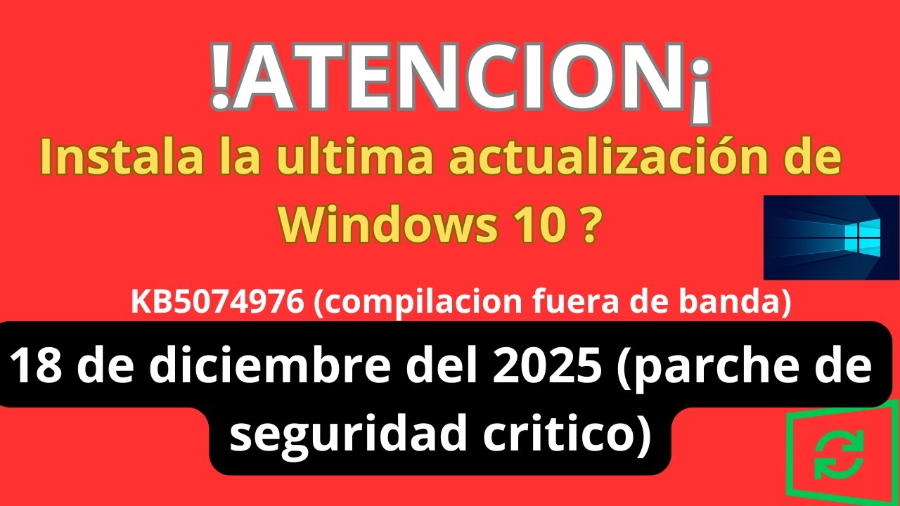 Como instalar la última actualización de Windows 10 (parche de seguridad crítico de diciembre 2025)