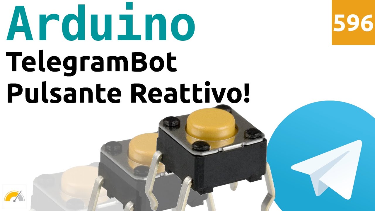Inviare messaggi a una chat Telegram premendo un pulsante con Arduino - Video 596