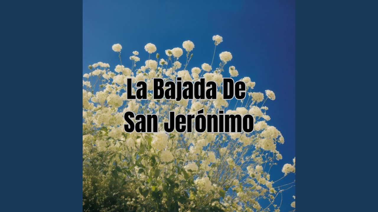 La Bajada de San Jerónimo