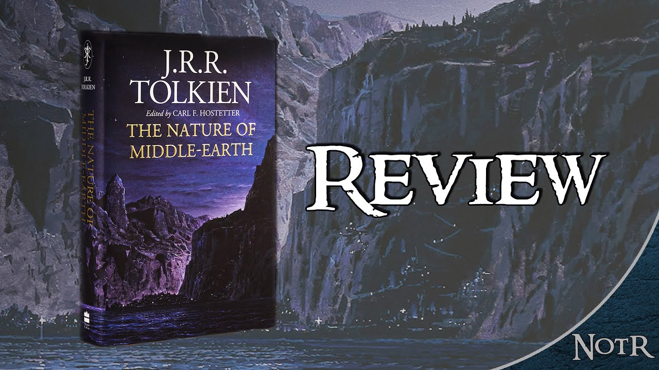 The Nature of Middle-earth | Tolkien Book Review