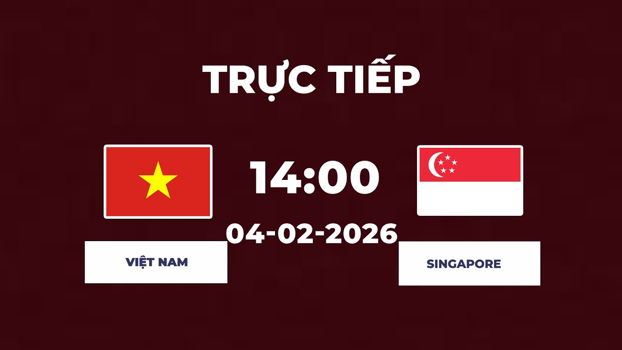 Việt Nam vs Singapore | Trận derby rực lửa nhất lịch sử Đông Nam Á