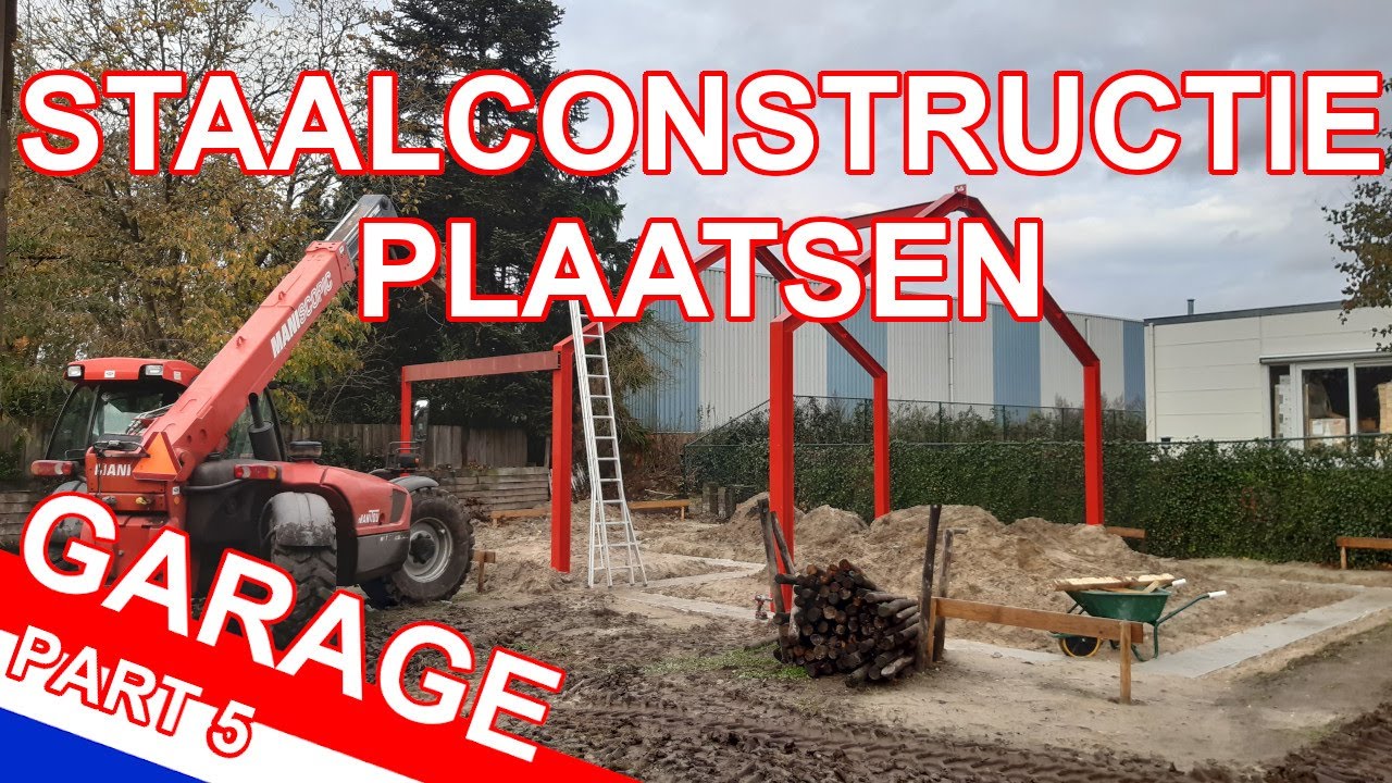 STAALCONSTRUCTIE VRIJSTAANDE SCHUUR PLAATSEN | Een nieuwe garage bouwen in mijn achtertuin | Deel 5