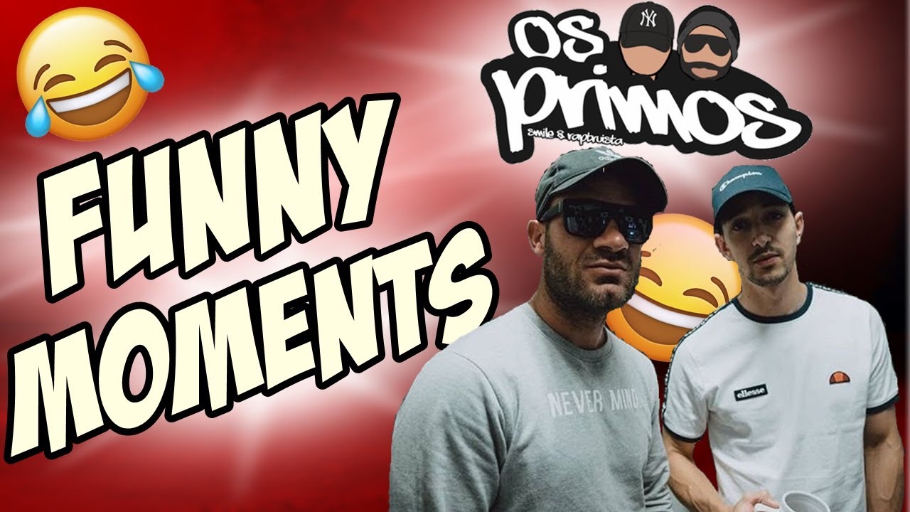 FUNNY MOMENTS | OS PRIMOS