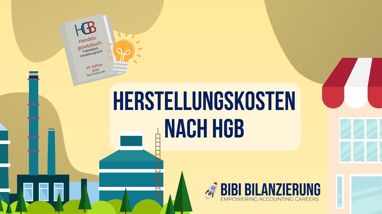 Herstellungskosten nach HGB