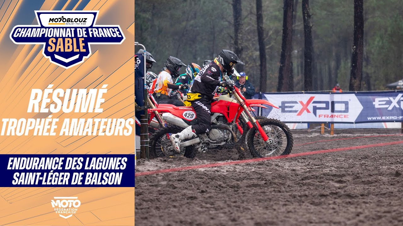 Résumé Amateurs - CFS Motoblouz - Saint-Léger-de-Balson 2025