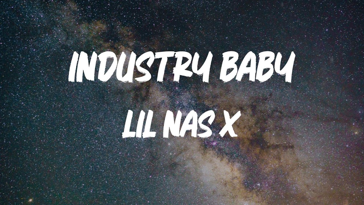 Lil Nas X - INDUSTRY BABY (feat. Jack Harlow) [Lyric Video]