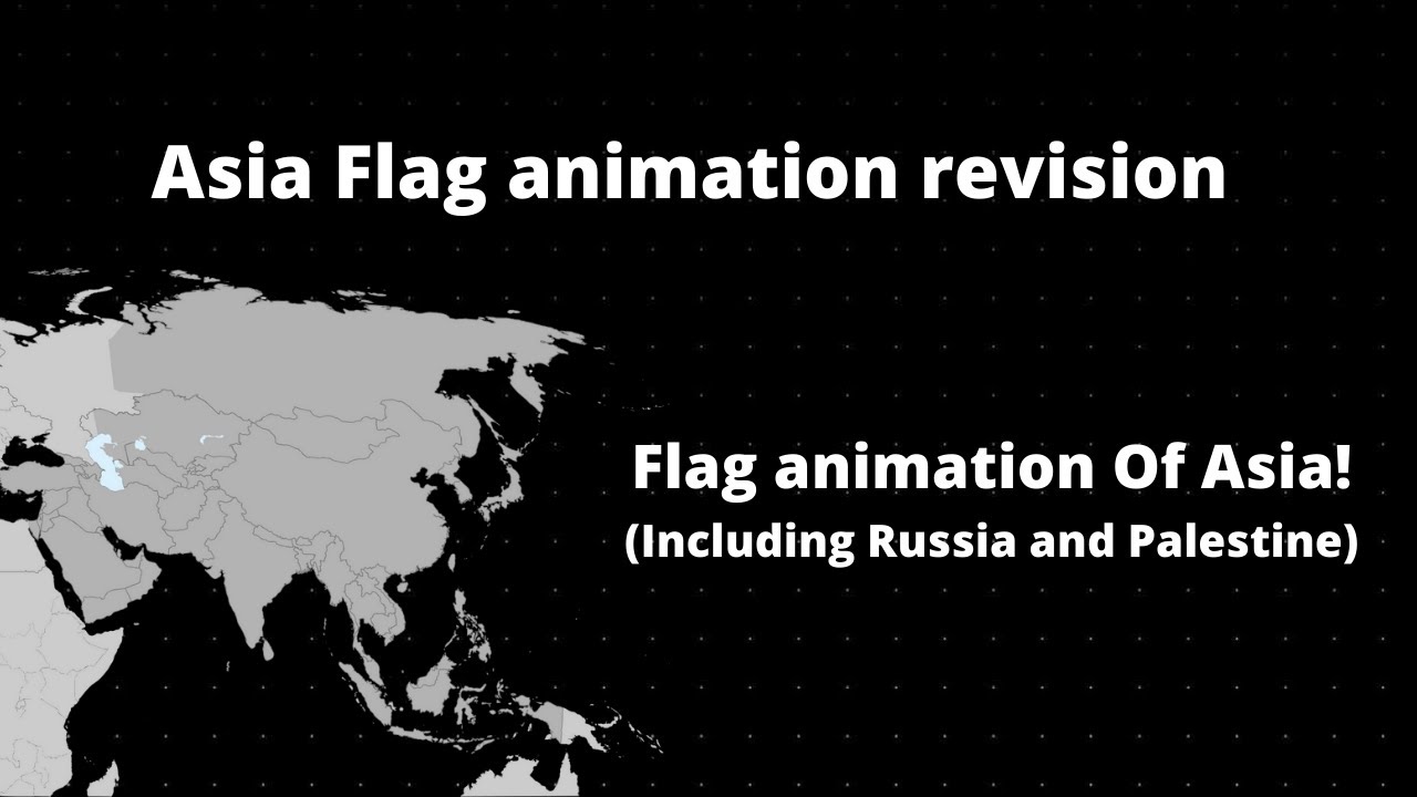 Asia flag animation Revision