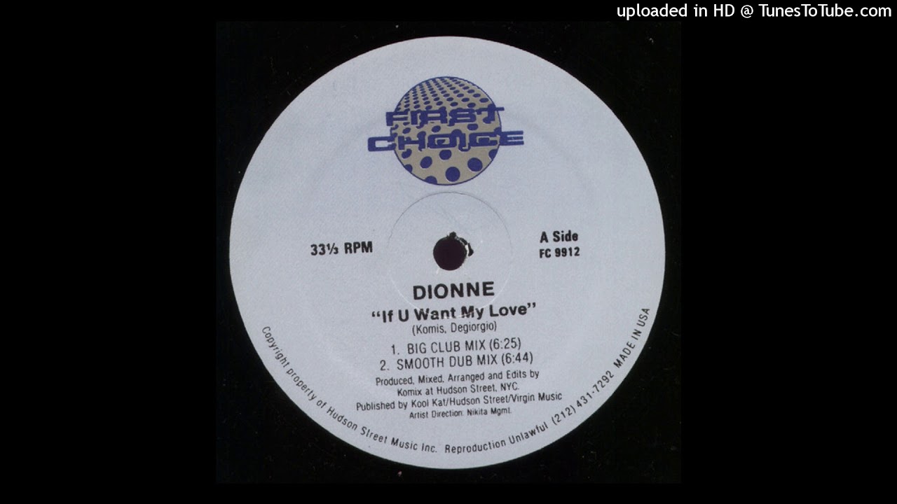 Dionne | If U Want My Love (Smooth Dub Mix)