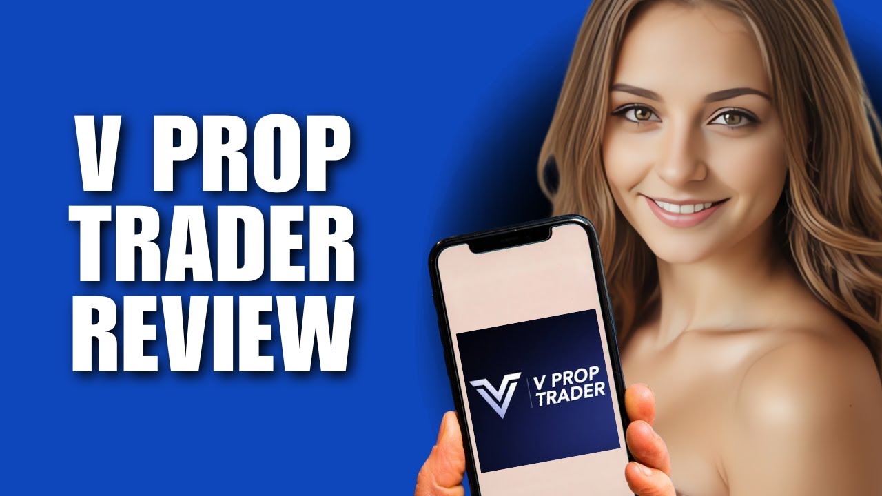 V Prop Trader Review (2025 Review)