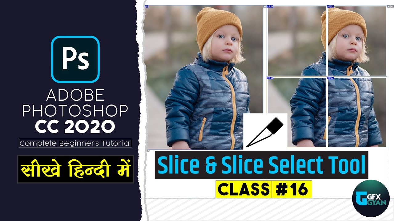 Class16 - How to Use Slice Tool & Slice Select Tool | Adobe Photoshop CC 2020 Explained in Hindi