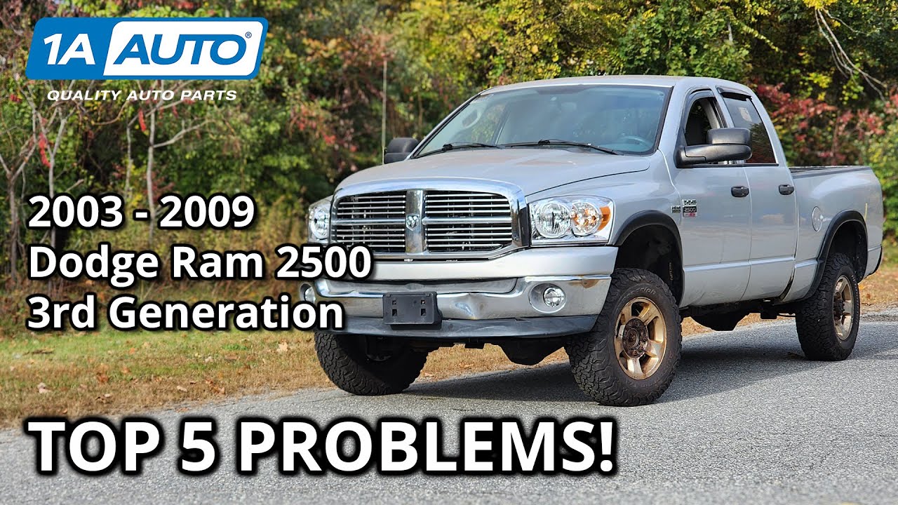 Top 5 Problems Dodge Ram 2500 Pickup 2003-2009 3rd Generation