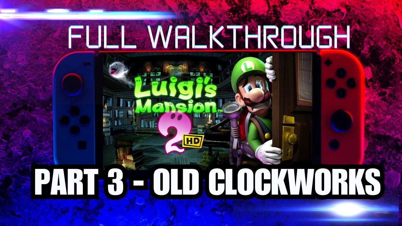 LUIGIS MANSION 2 HD - OLD CLOCKWORKS - 100% COMPLETE