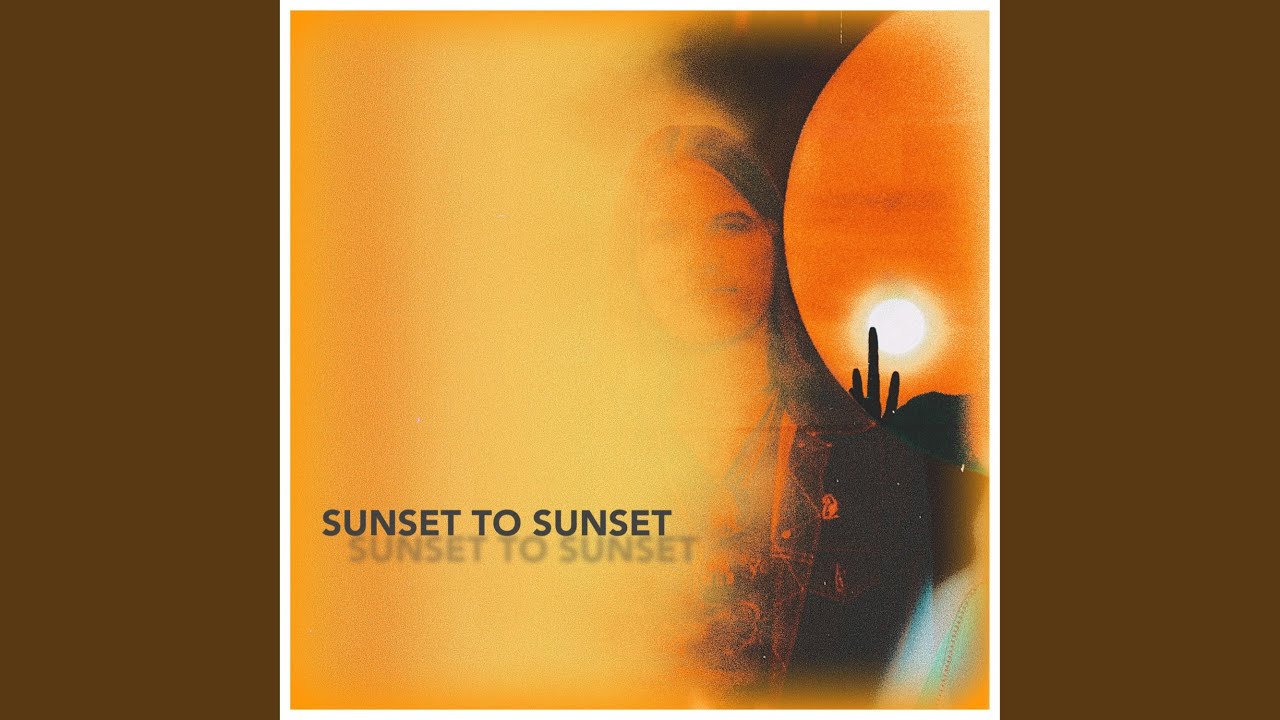 Sunset To Sunset (electric)