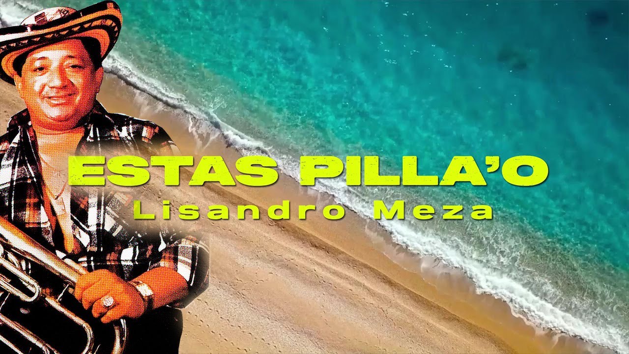 Estás Pillao - Lisandro Meza (Video Letral)  Sonolux