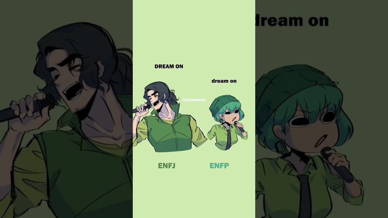 dream on #ENFJ #ENFP #mbti #cloumello