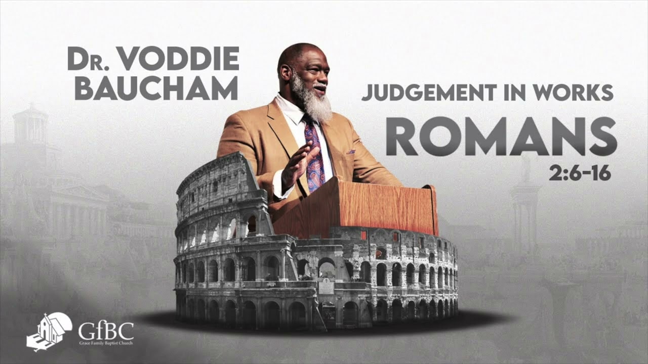 Judgement in Works  --  Voddie Baucham