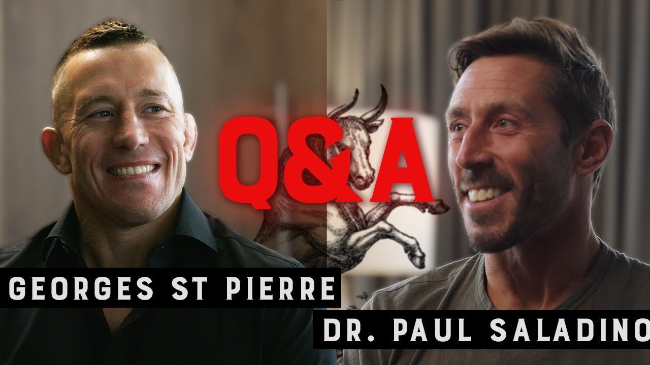 Q&A W/ Georges St-Pierre & Dr. Paul Saladino