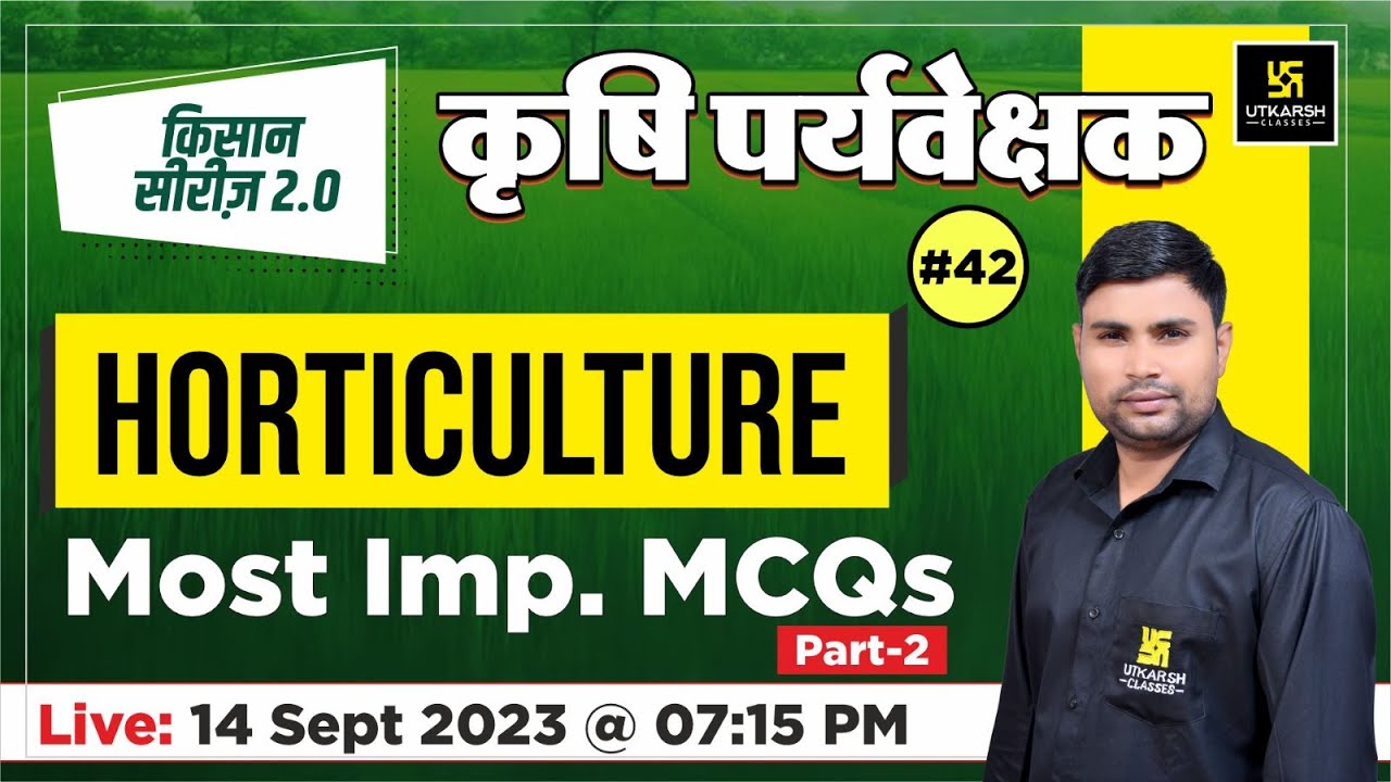 Most Important MCQ's | Horticulture  #42 Agriculture Supervisor Exam 2024 | Rakesh Sir |