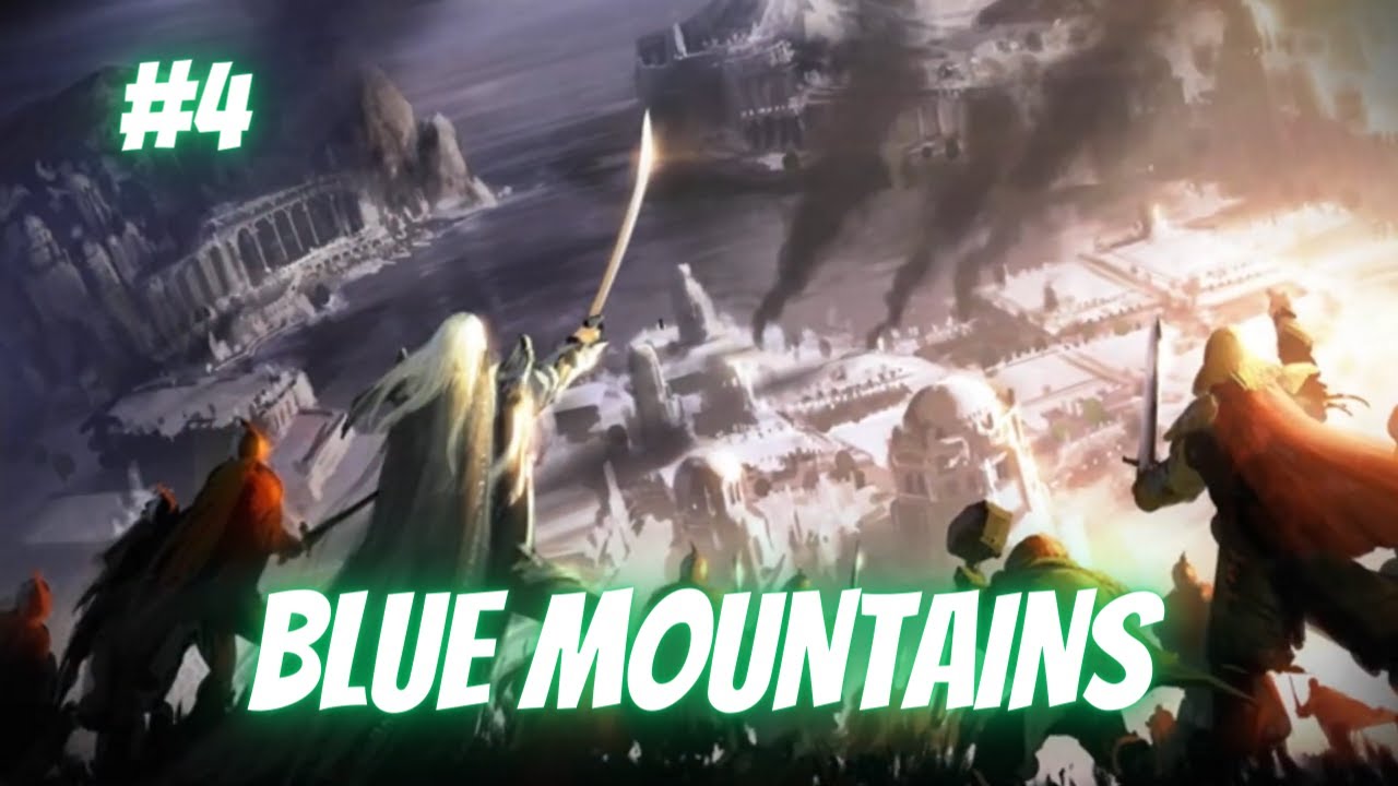 Blue Mountains | BFME2 Good Campaign #4 (Hard Mode)