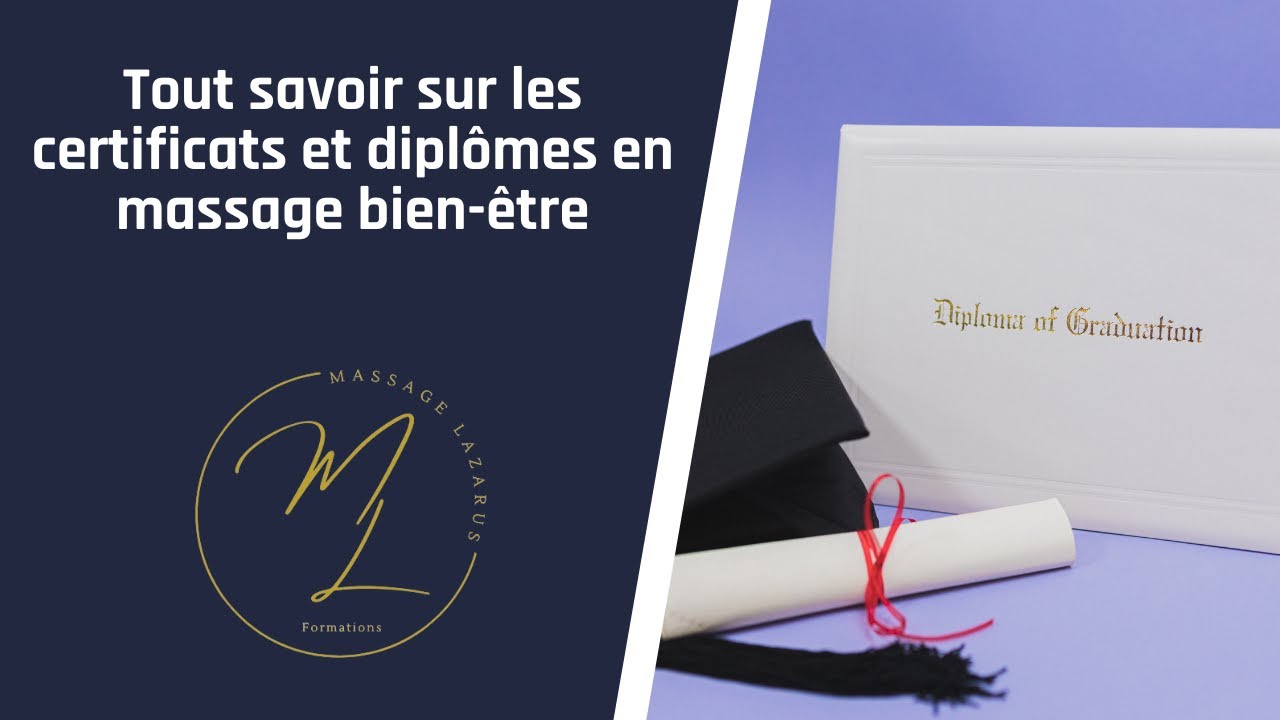 Tout savoir sur les diplômes et certificats dans le massage bien-être