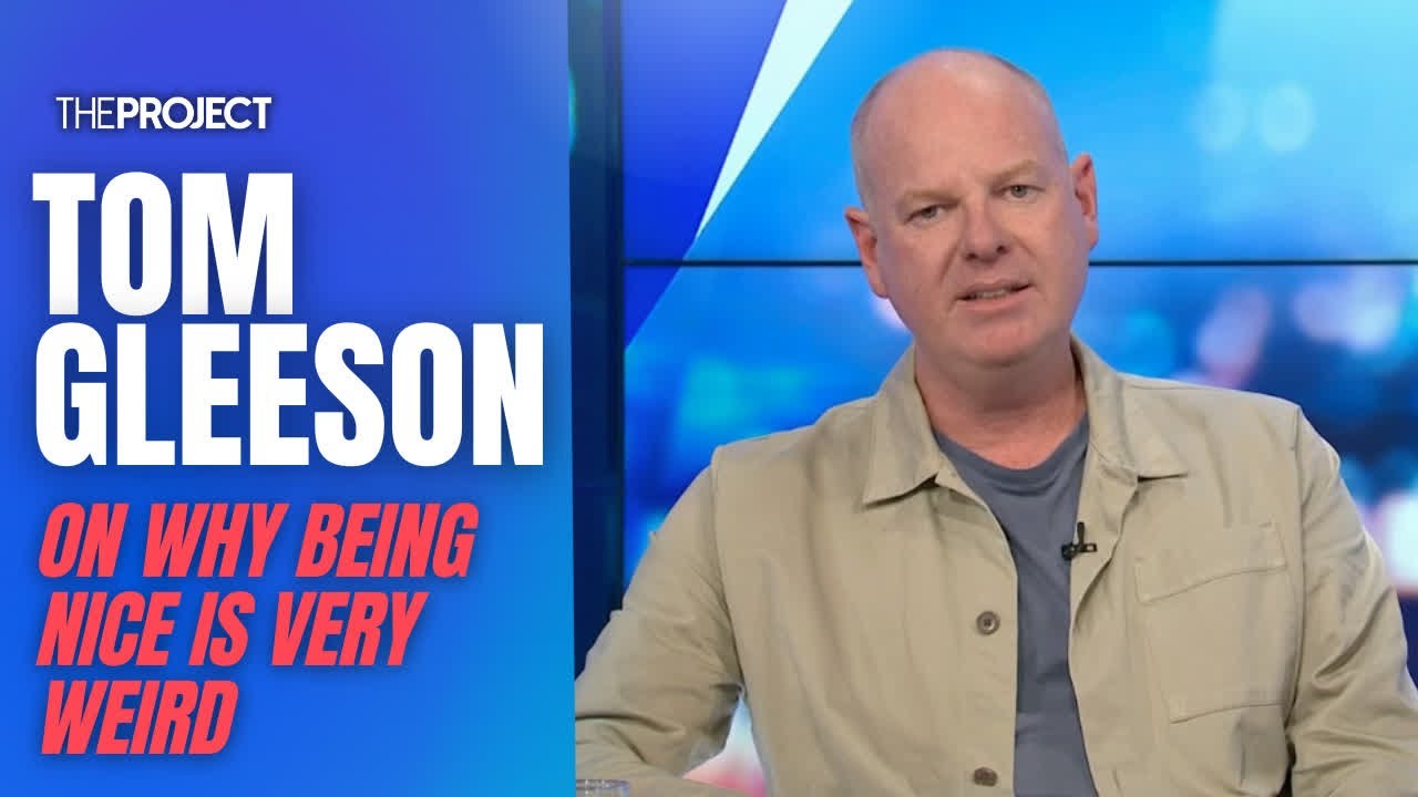 Comedian Tom Gleeson On Why Being Nice Is Very Weird