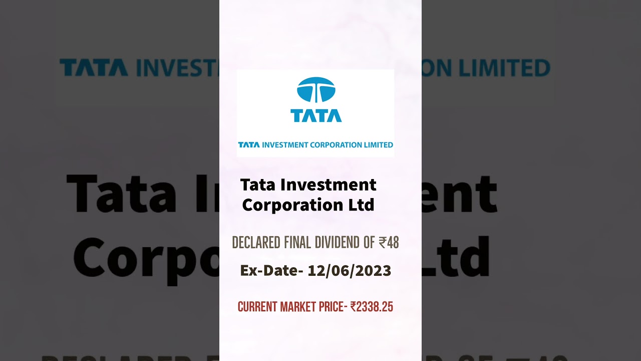 Tata Investment Corporation Ltd Dividend