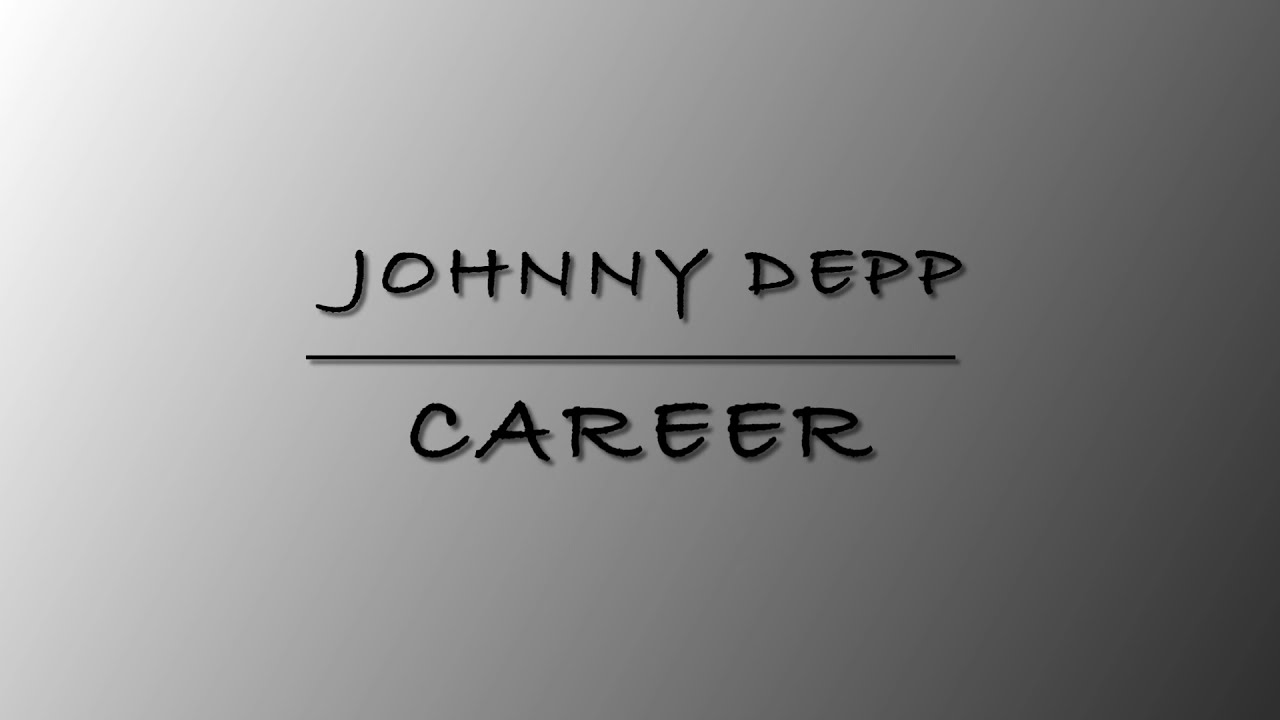 Johnny Depp Career