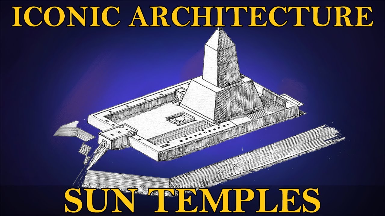 Iconic Architecture: the Sun Temples of the Old Kingdom