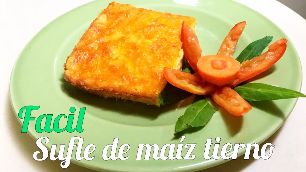 Cómo hacer un souffle de maíz tierno // sufle de maíz
