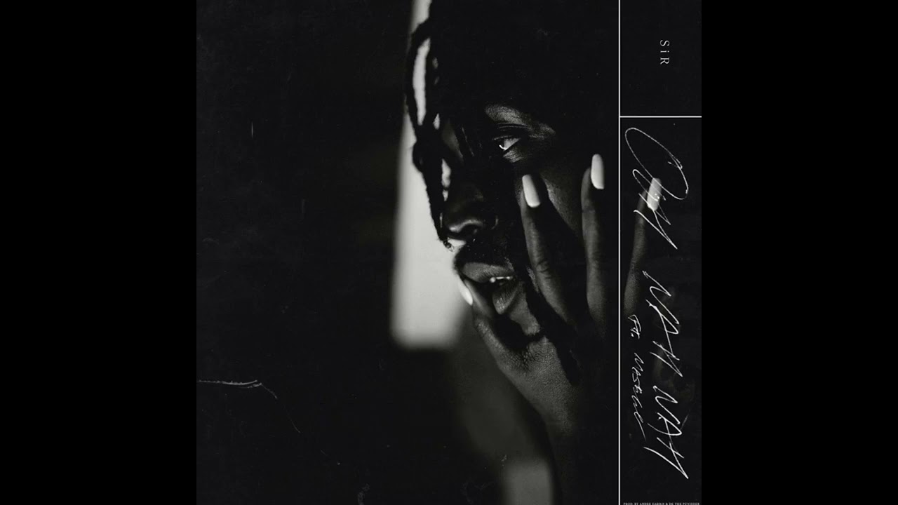 SiR - Ooh Nah Nah Feat. Masego -  lyrics