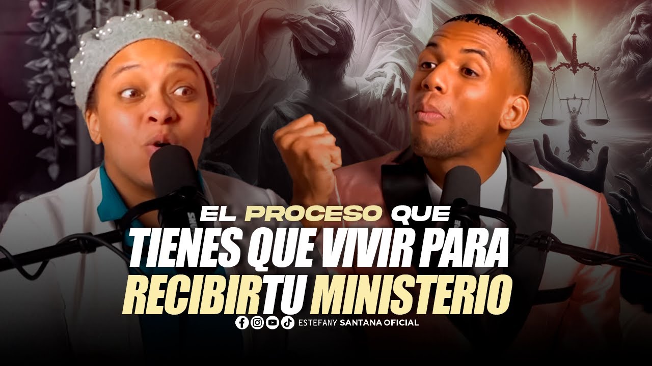 The process you must go through to receive your ministry. You have to listen to it. | Estefany Sa...