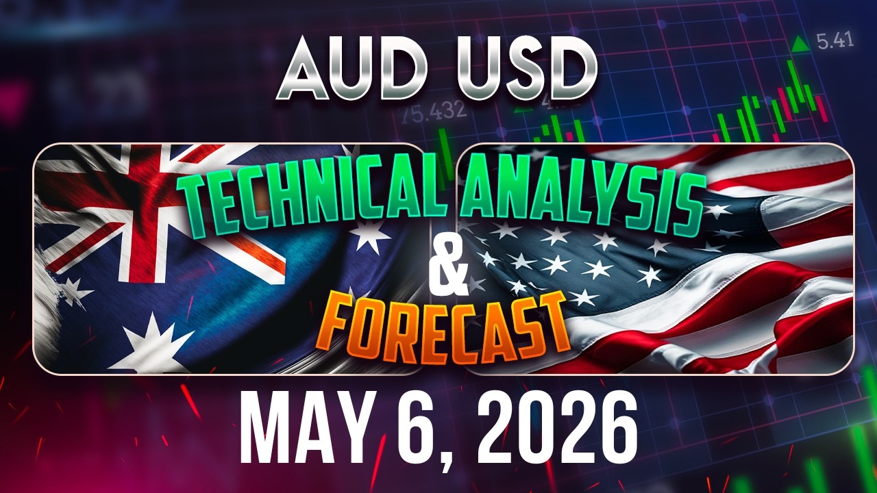 AUDUSD Forecast and Technical Analysis for May 6, 2026